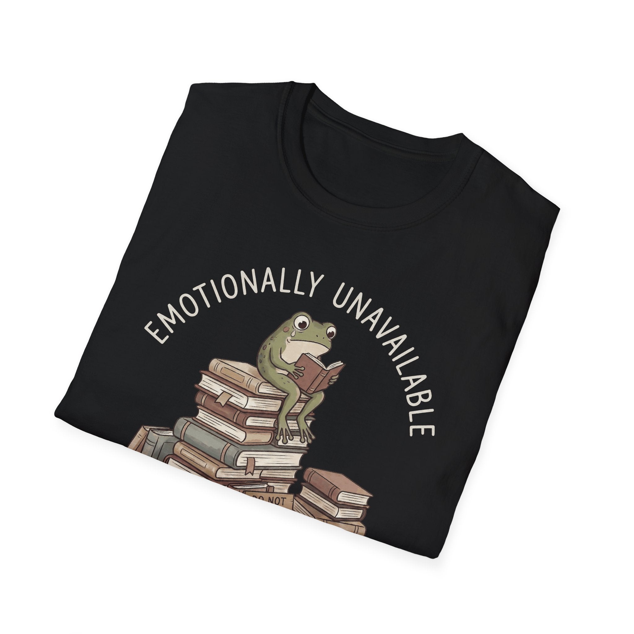 Emotionally Unavailable T-Shirt