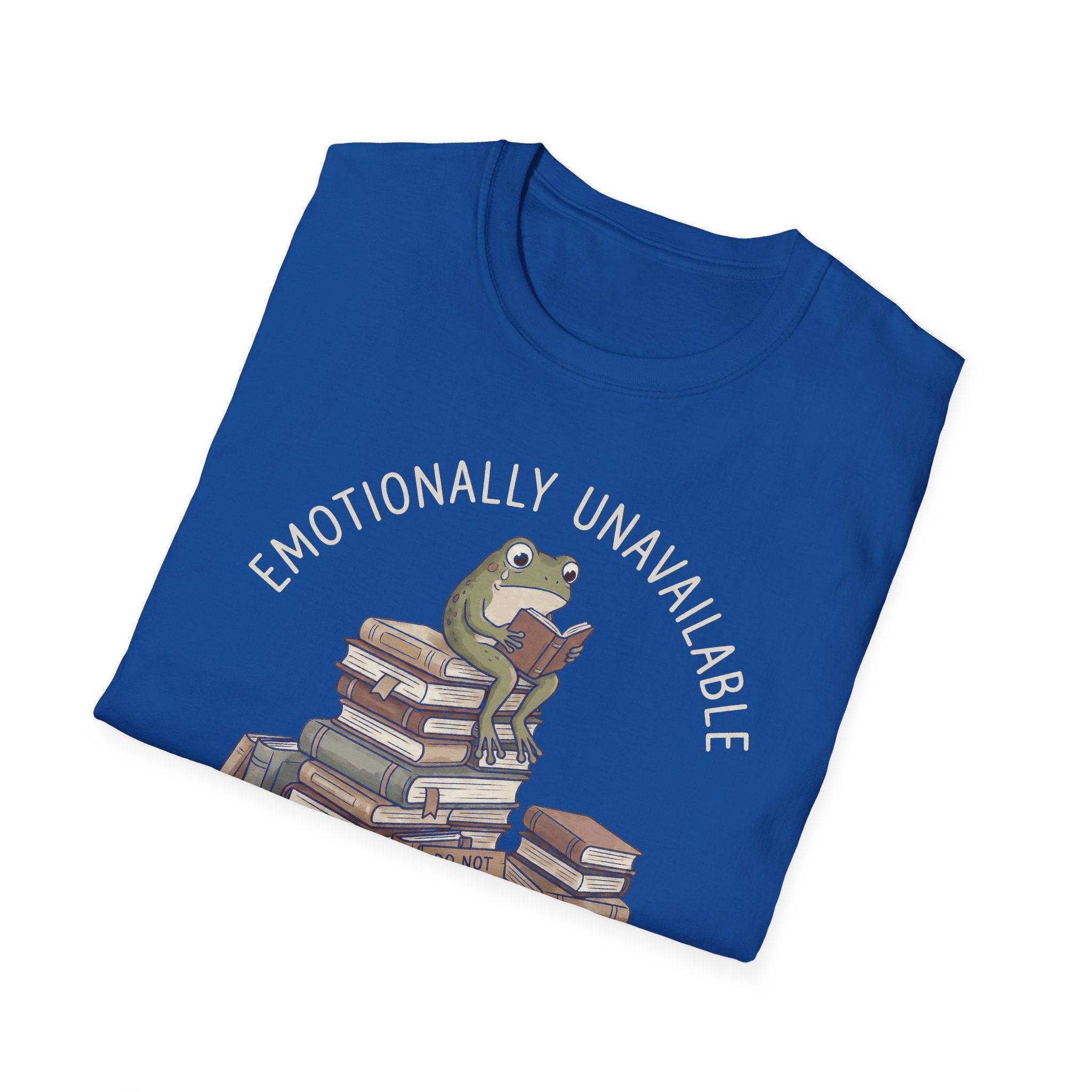 Emotionally Unavailable T-Shirt