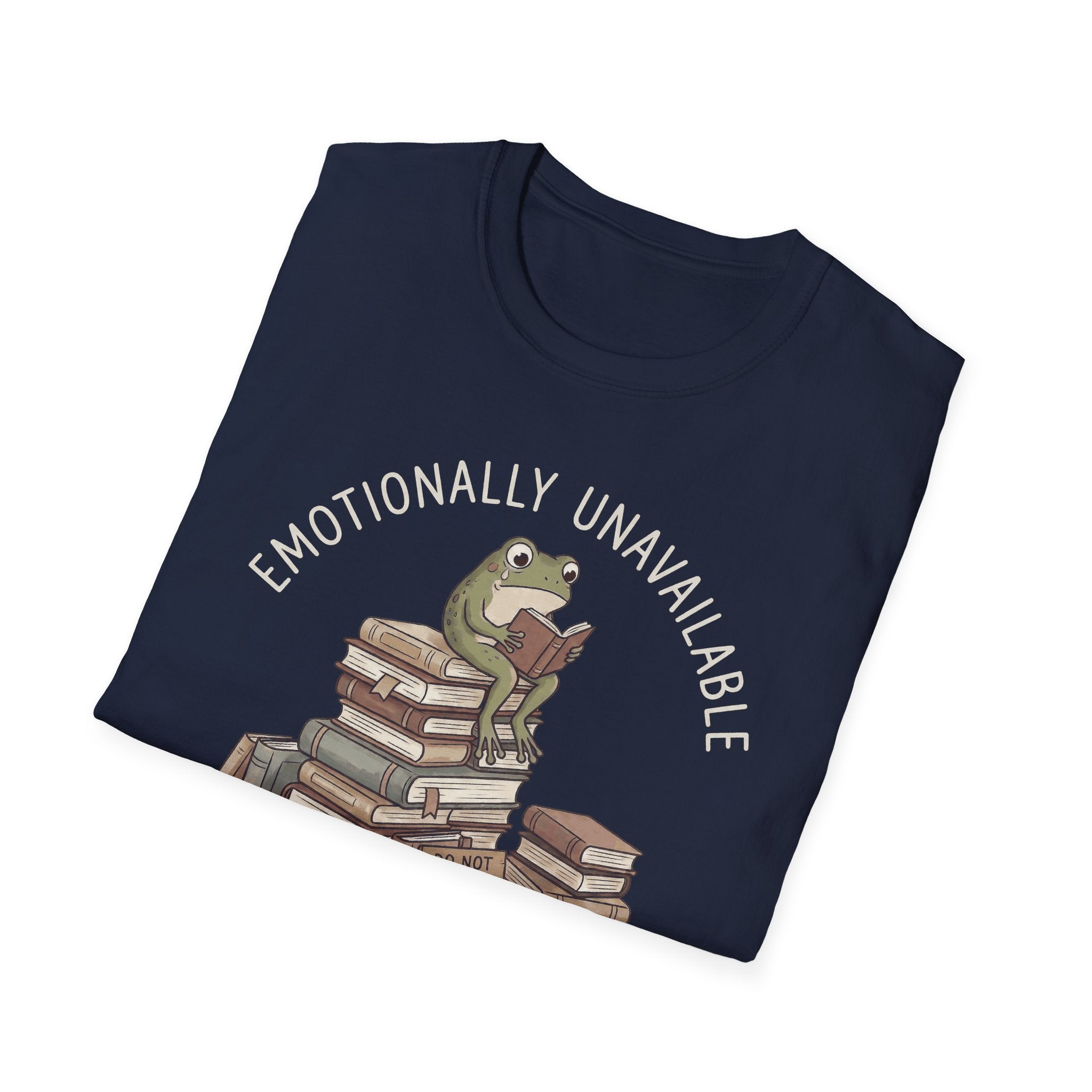 Emotionally Unavailable T-Shirt