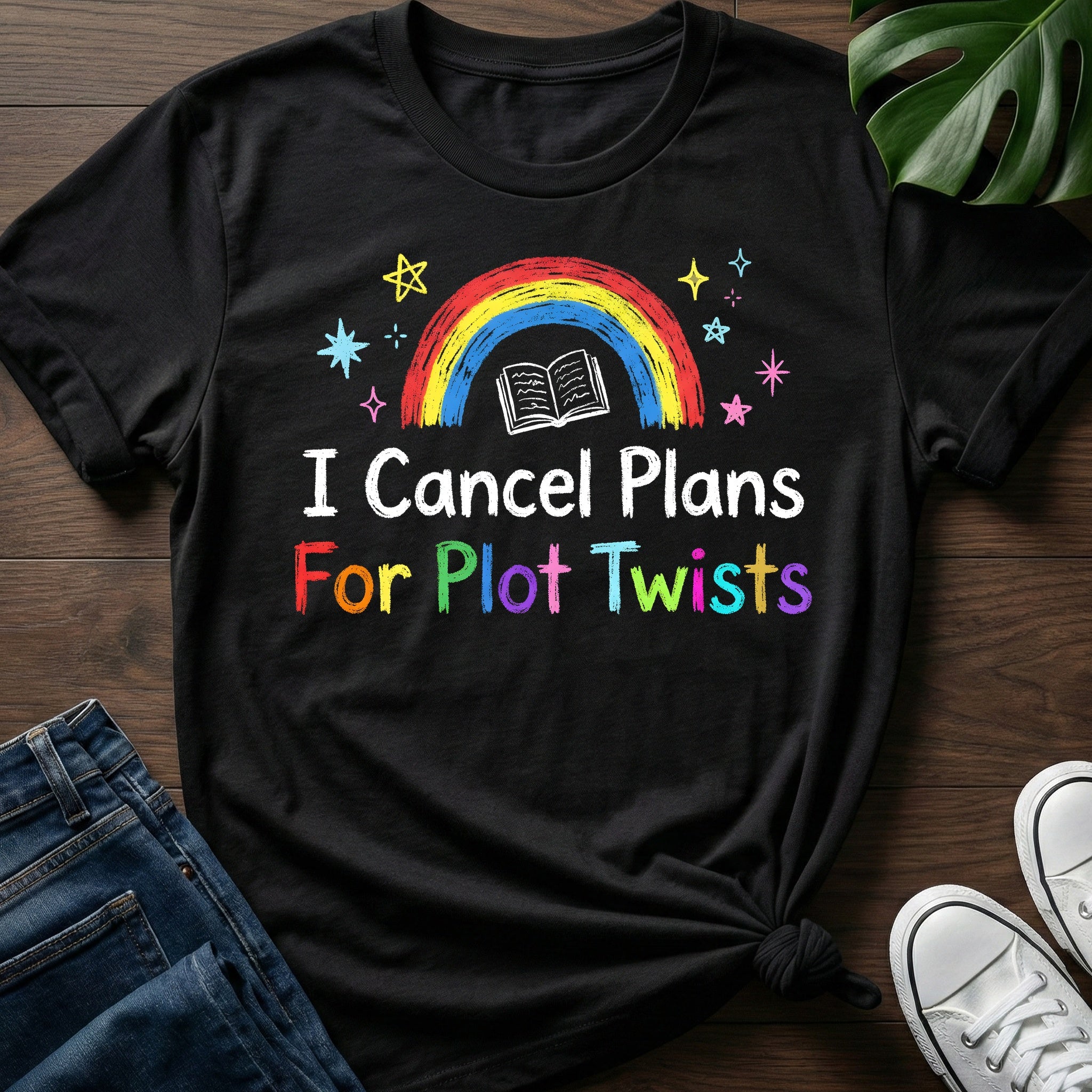 Cancel Plans For Plot Twists T-Shirt