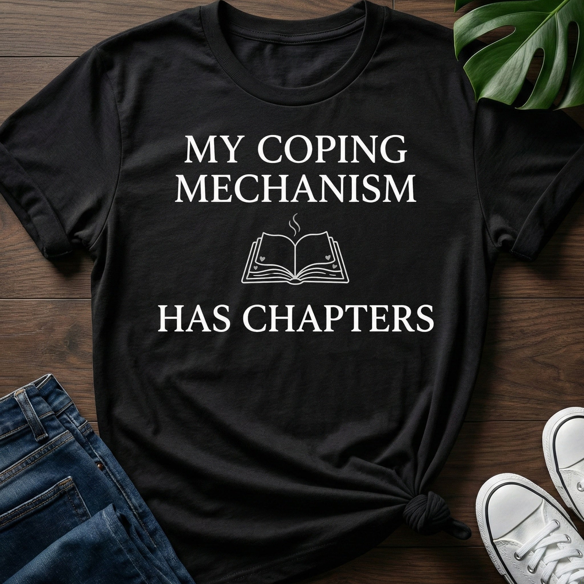 My Coping Mechanism T-Shirt