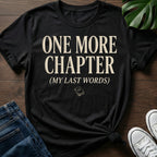My Last Words T-Shirt