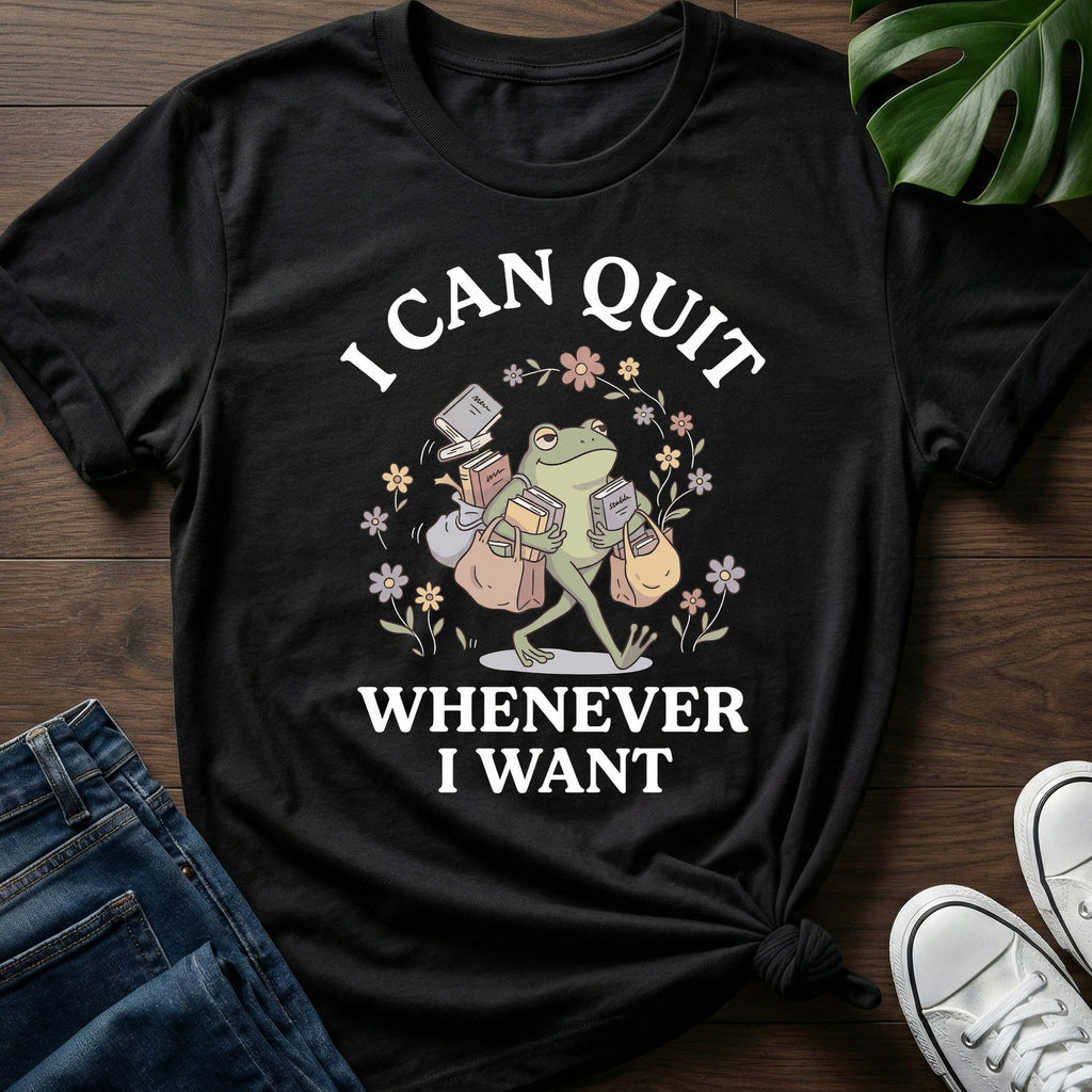 Whenever I Want T-Shirt