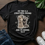TBR Structural Hazard T-Shirt