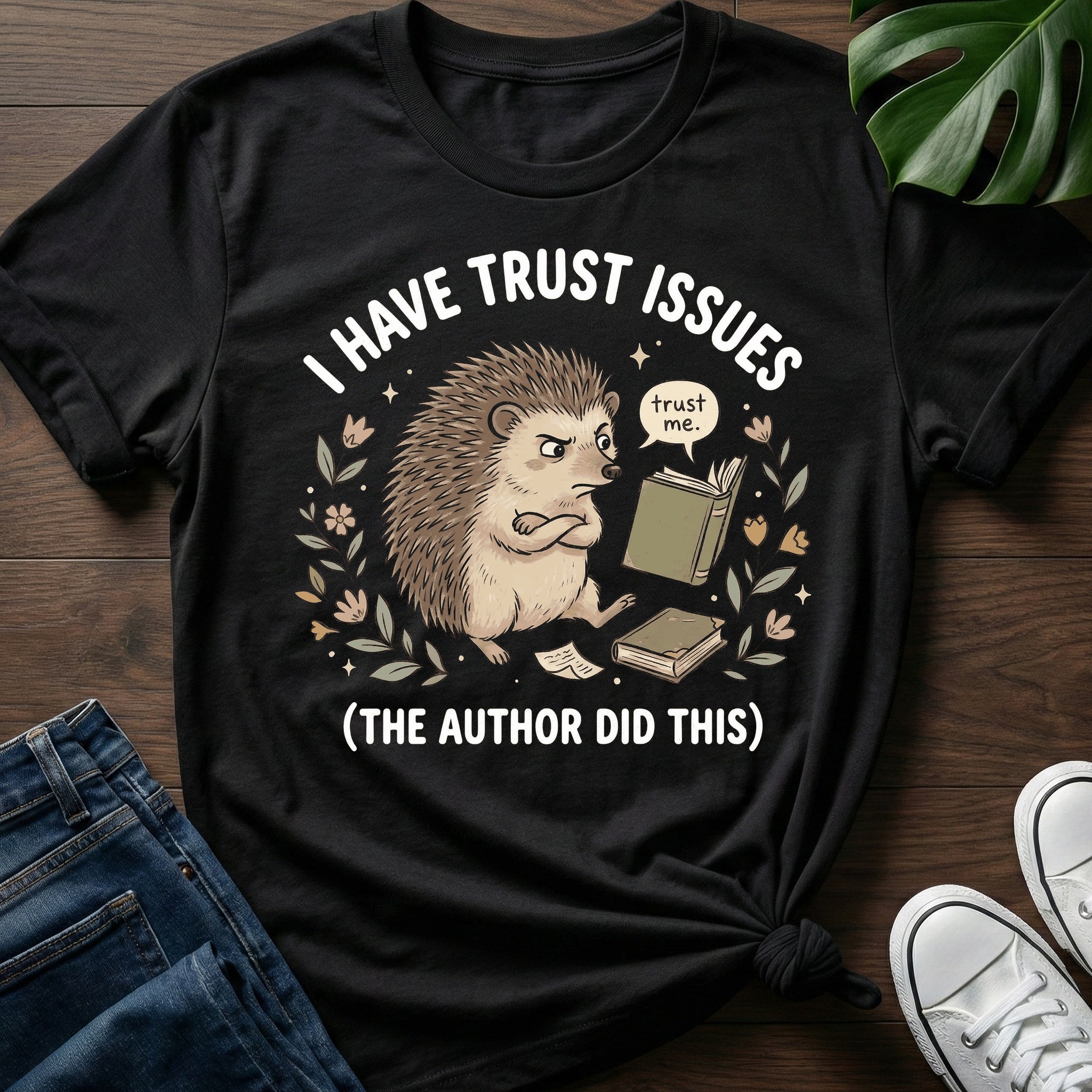 I Have Trust Issues T-Shirt