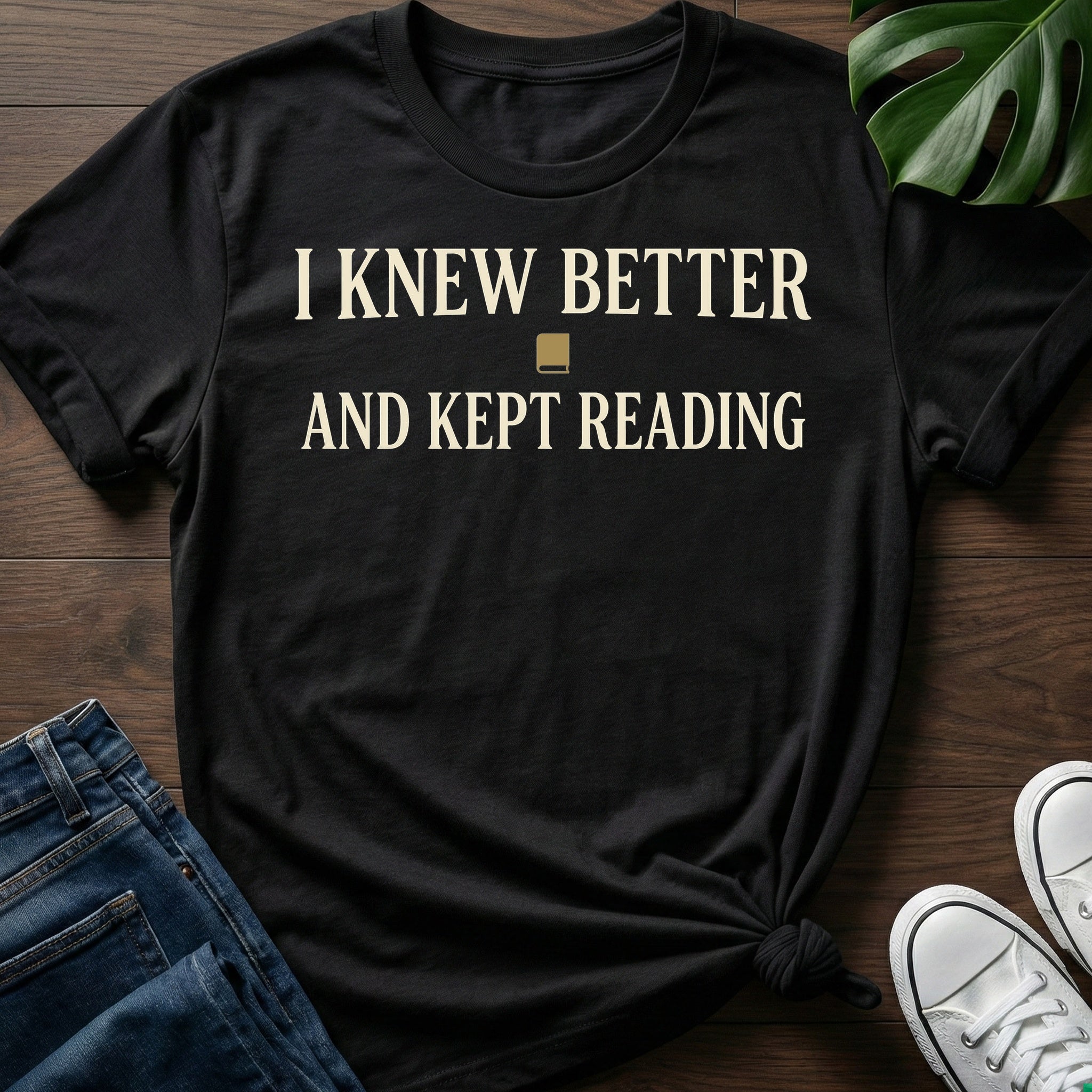 Knew Better Kept Reading T-Shirt