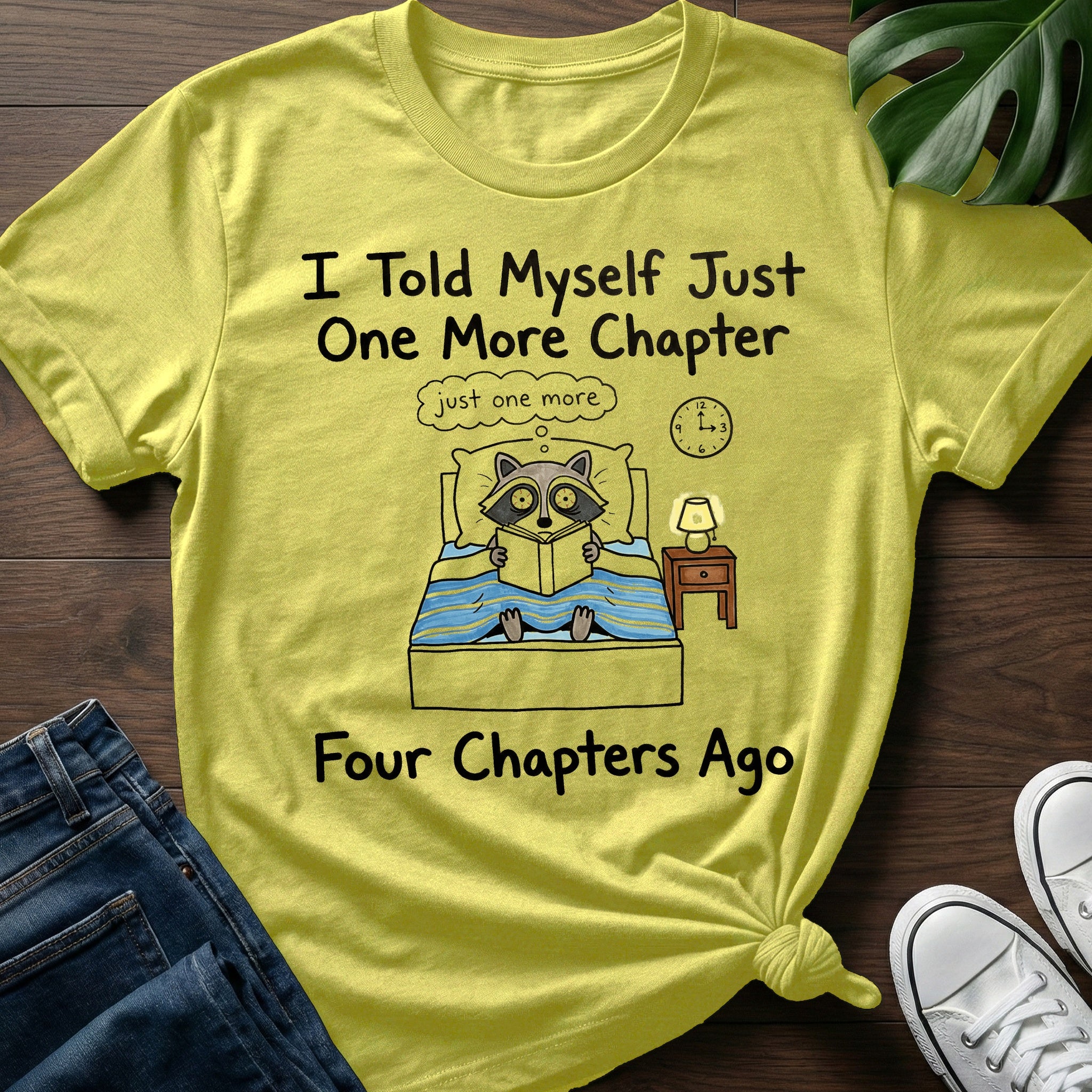 Just One More Chapter T-Shirt