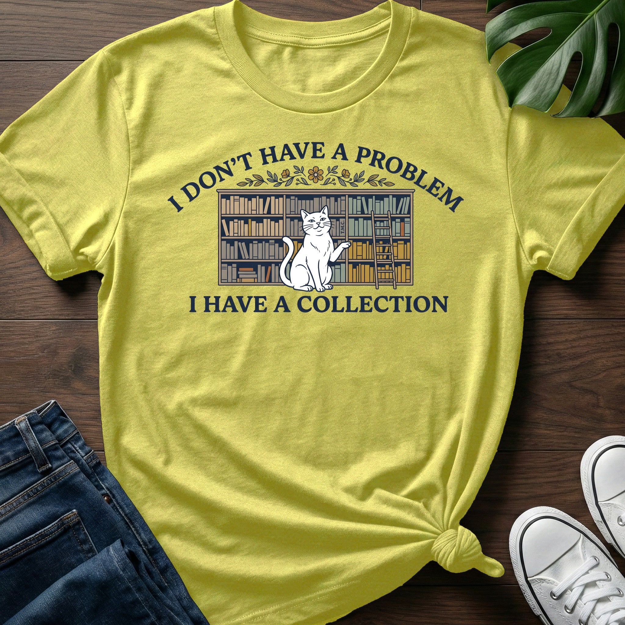 I Have A Collection T-Shirt