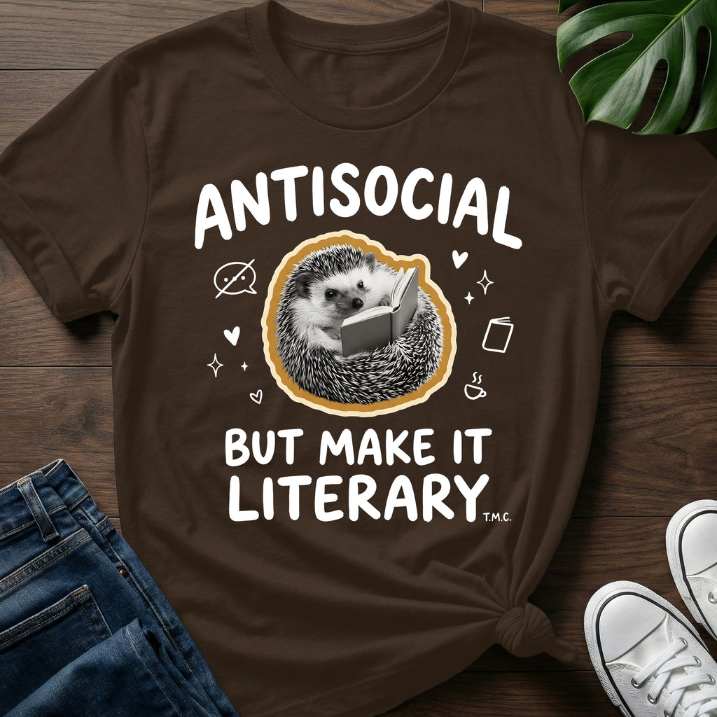 But Make It Literary T-Shirt