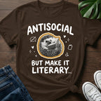 But Make It Literary T-Shirt