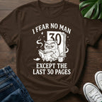 Fear The Last 30 Pages T-Shirt