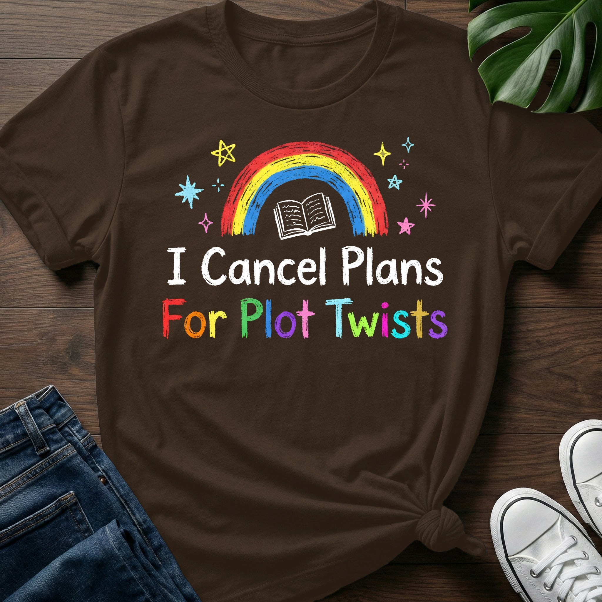 Cancel Plans For Plot Twists T-Shirt