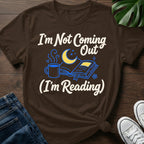 Im Not Coming Out T-Shirt
