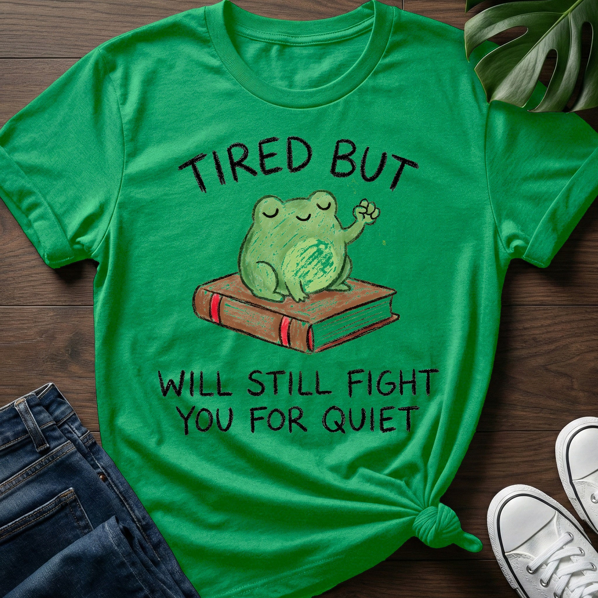 Will Fight For Quiet T-Shirt