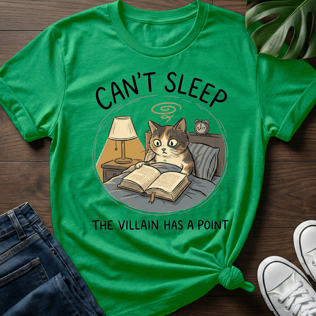 The Villain Has A Point T-Shirt