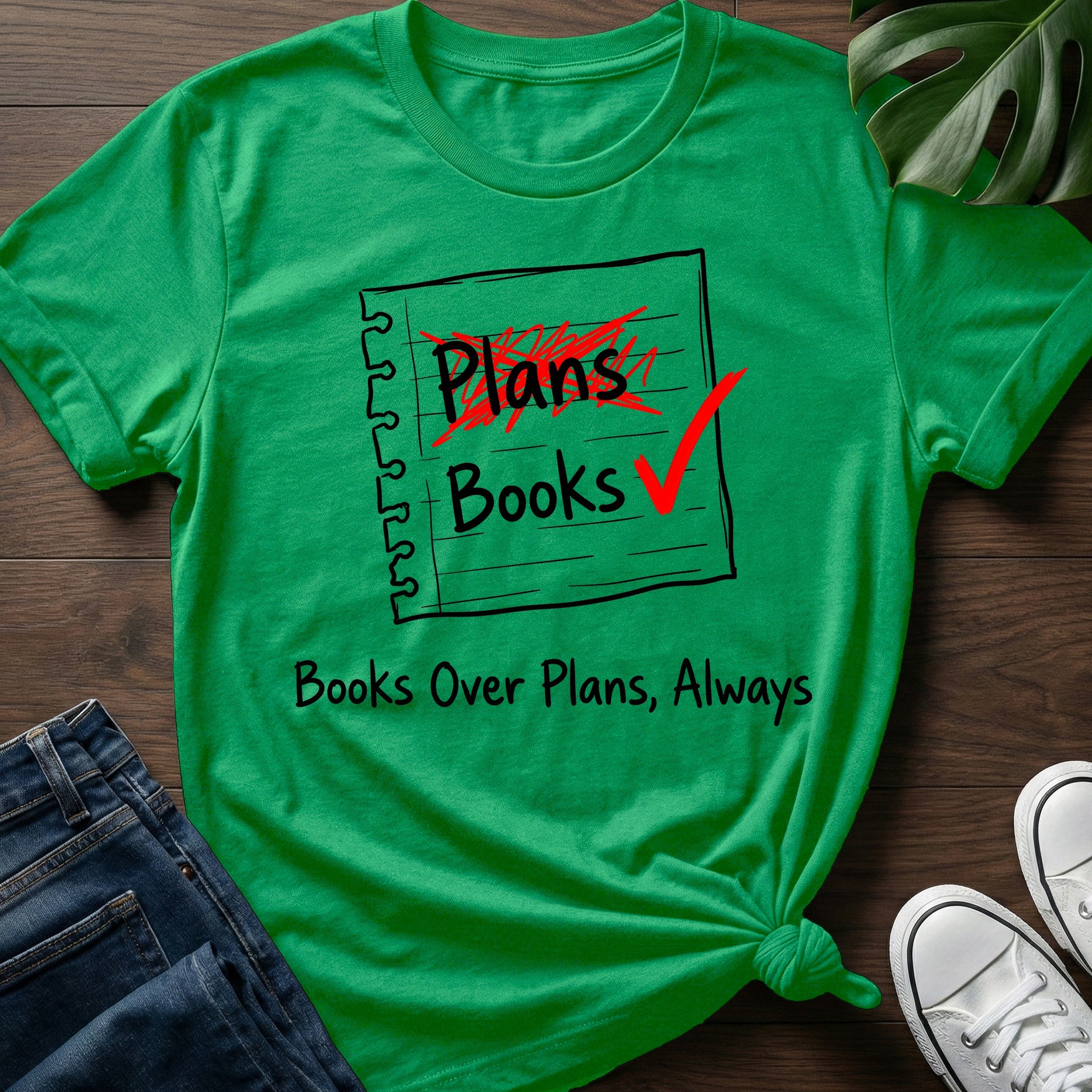 Books Over Plans T-Shirt