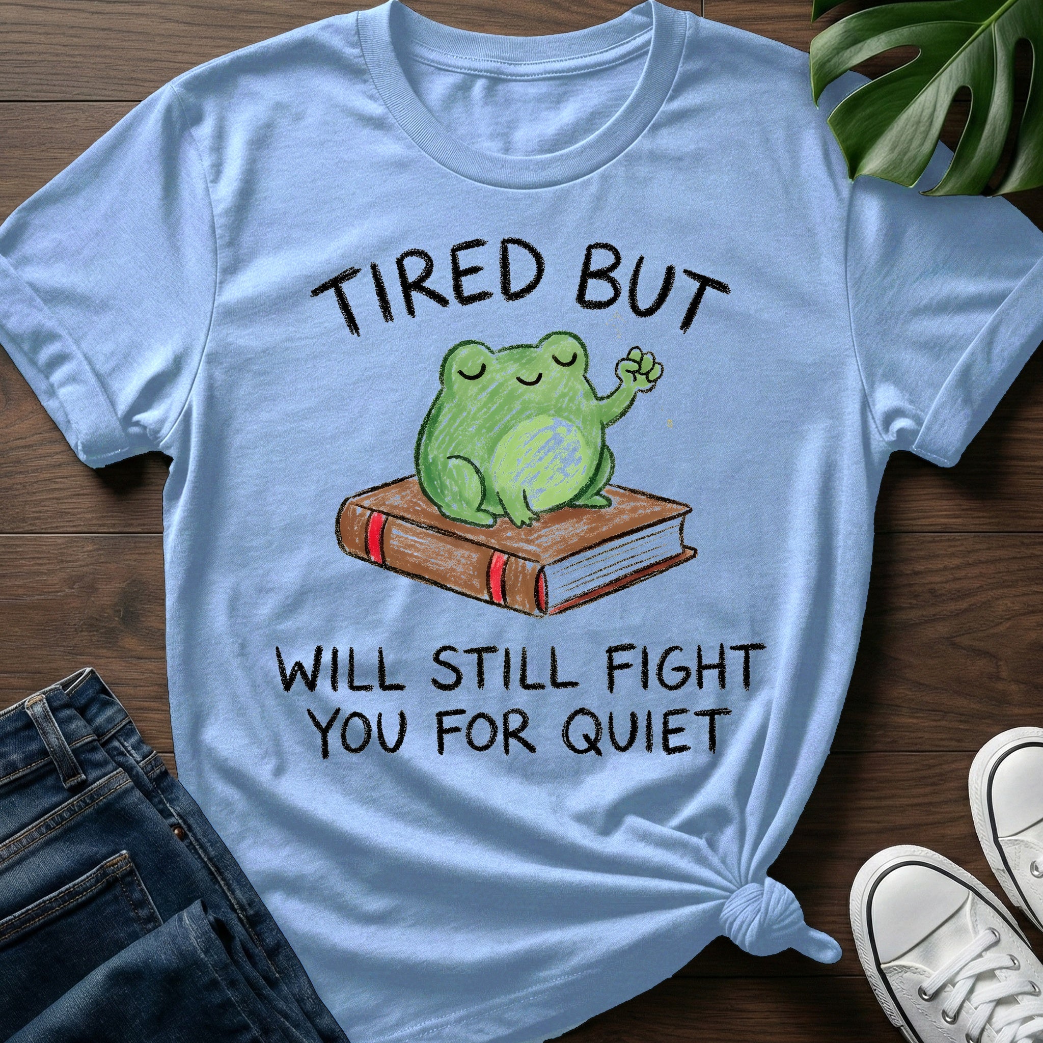 Will Fight For Quiet T-Shirt
