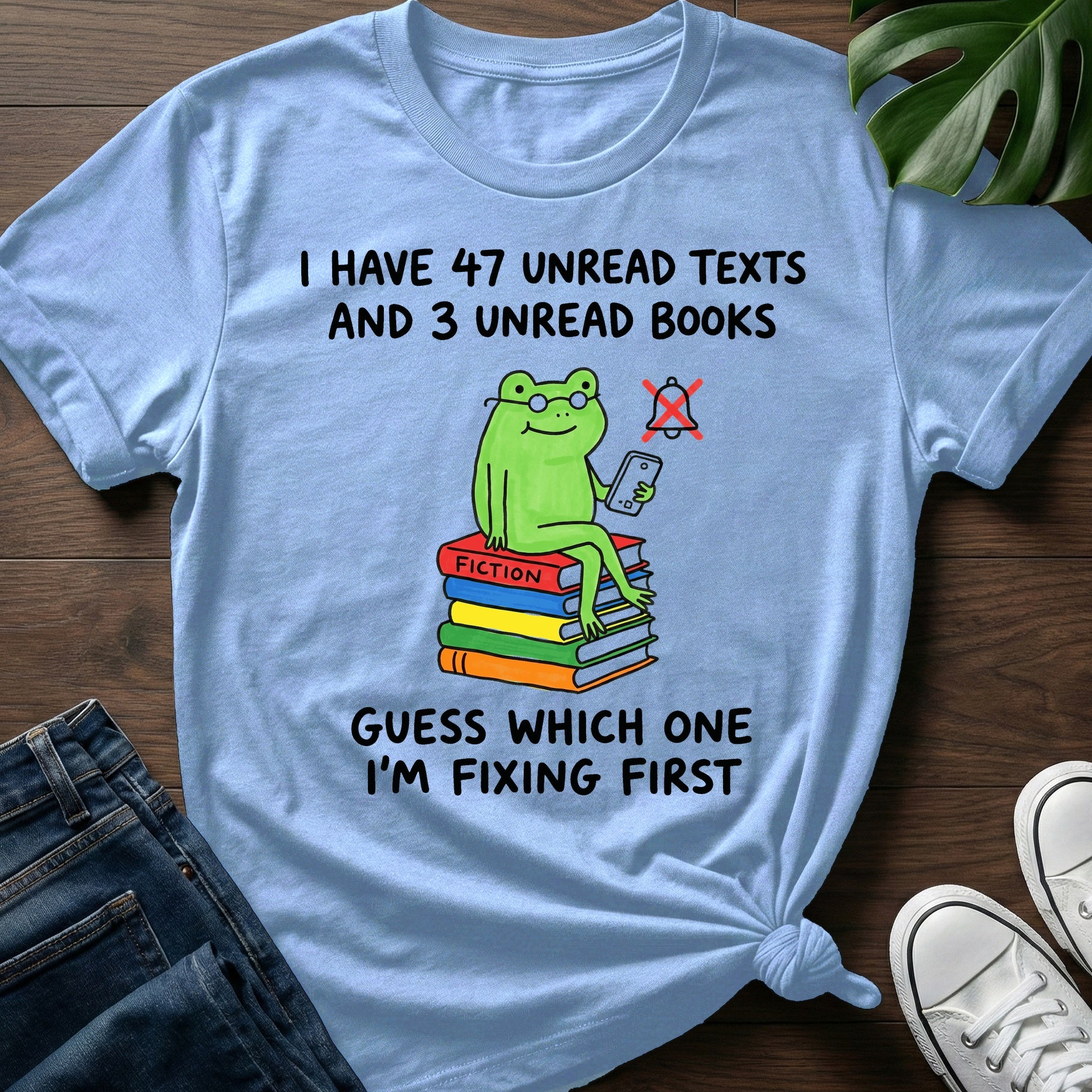 47 Unread Texts T-Shirt