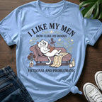 I Like My Men T-Shirt