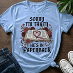 Sorry Im Taken T-Shirt