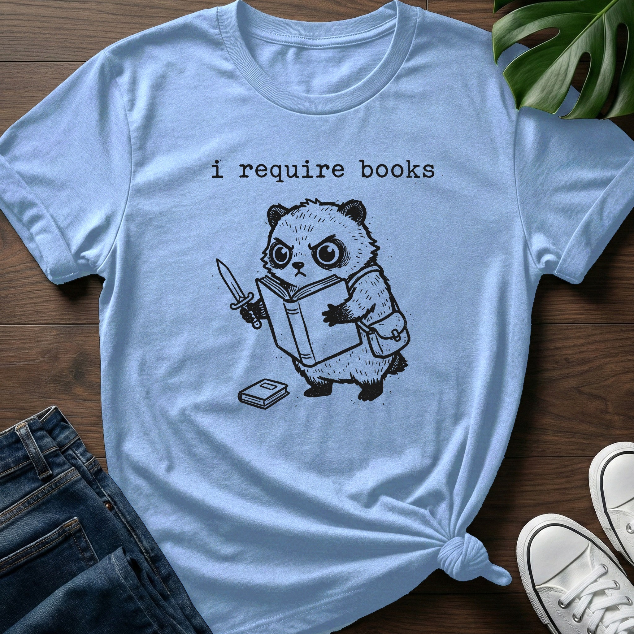 I Require Books T-Shirt