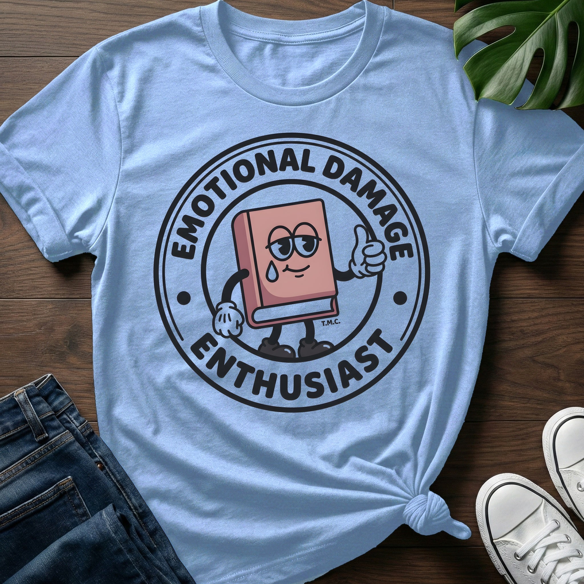 Emotional Damage Enthusiast T-Shirt