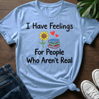 Feelings T-Shirt