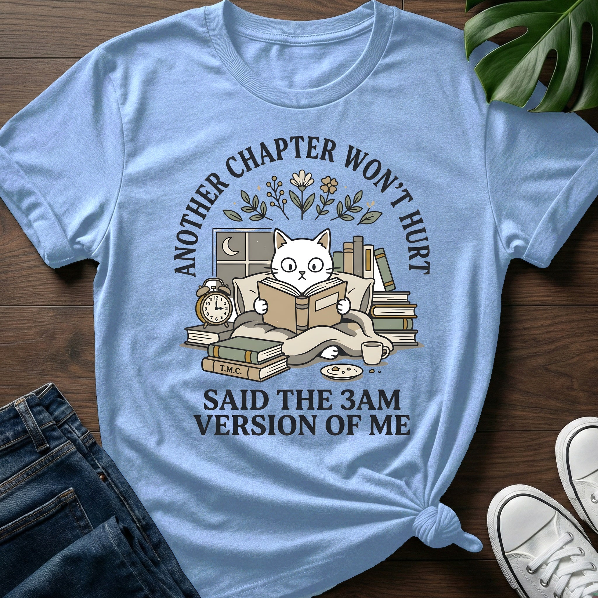 Another Chapter Wont Hurt T-Shirt