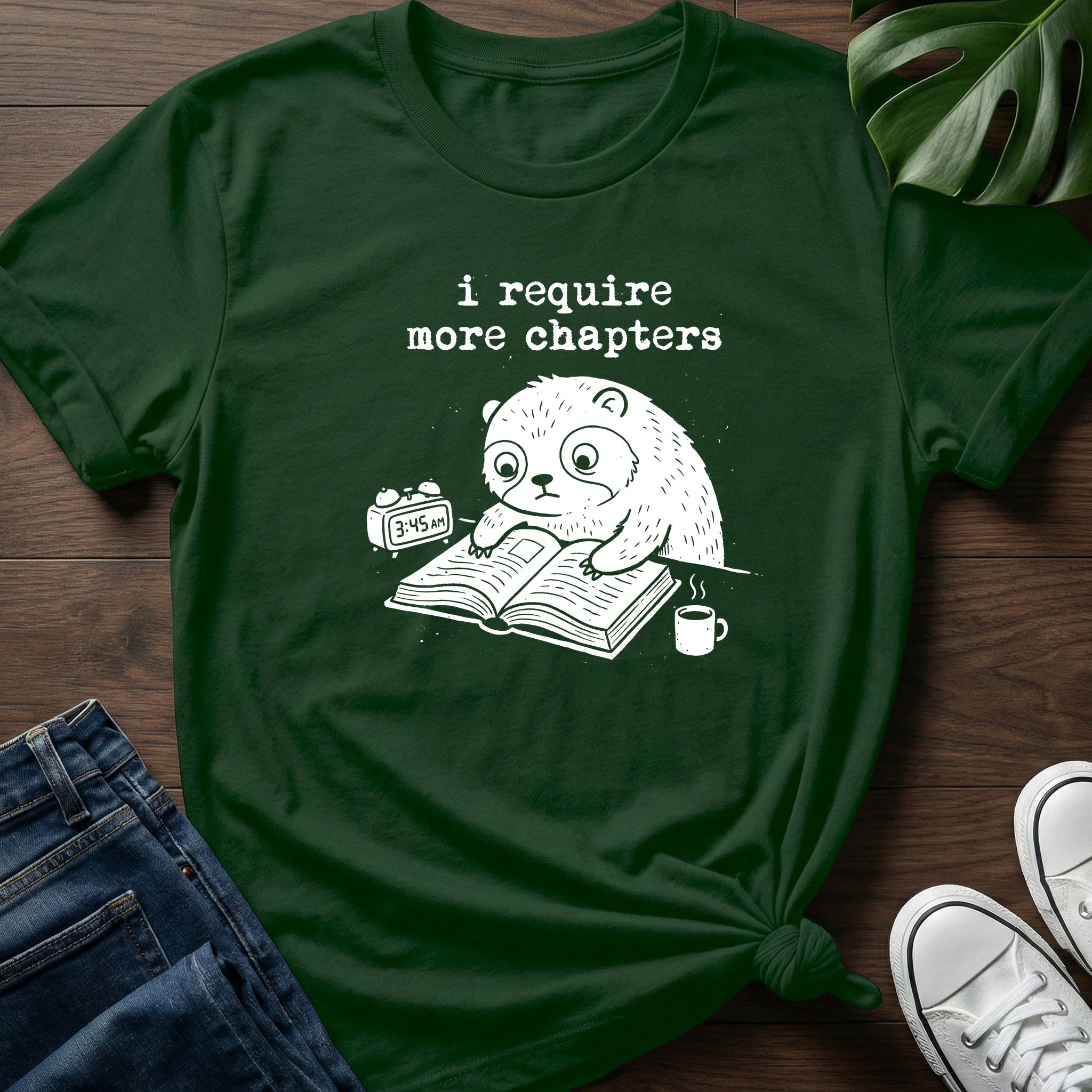 I Require More Chapters T-Shirt