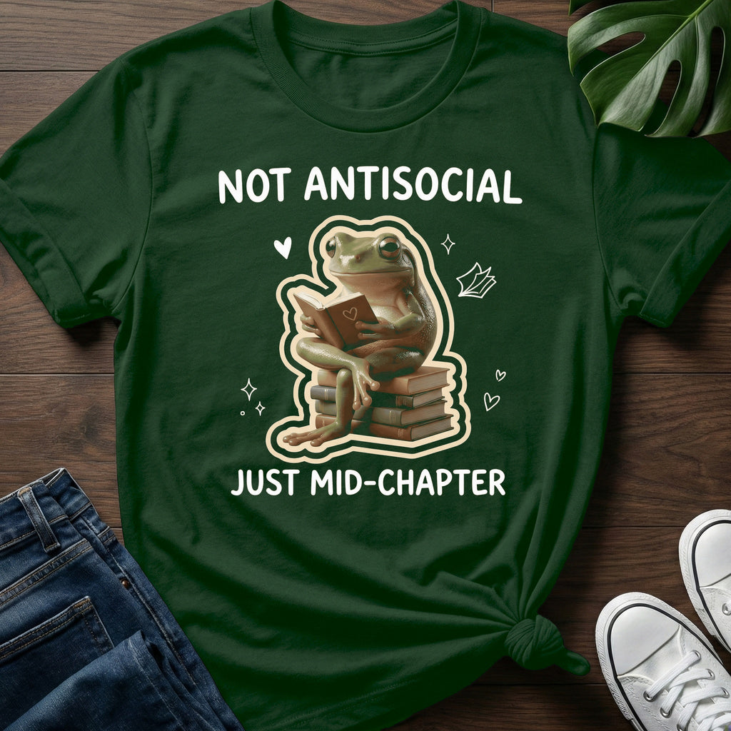 Not Antisocial Just Mid Chapter T-Shirt