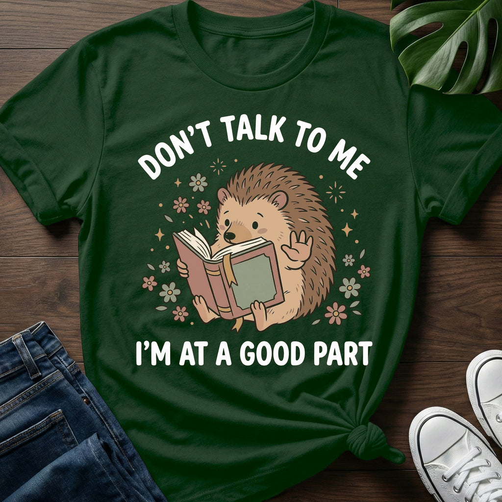 Dont Talk To Me T-Shirt