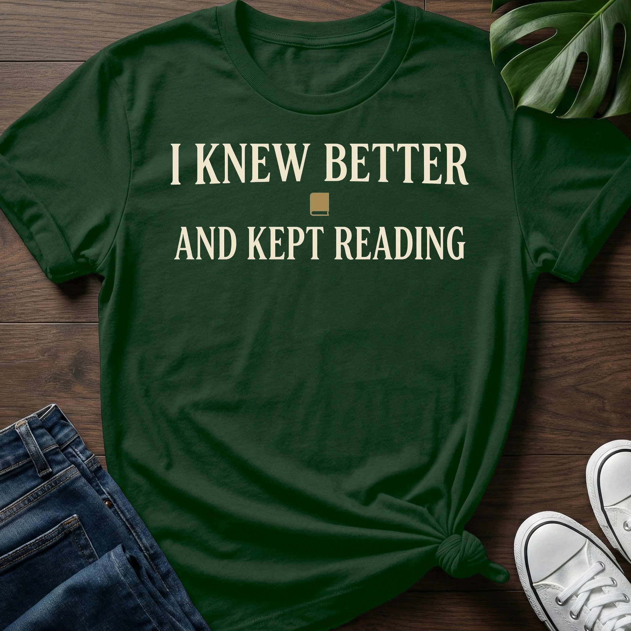 Knew Better Kept Reading T-Shirt