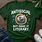But Make It Literary T-Shirt