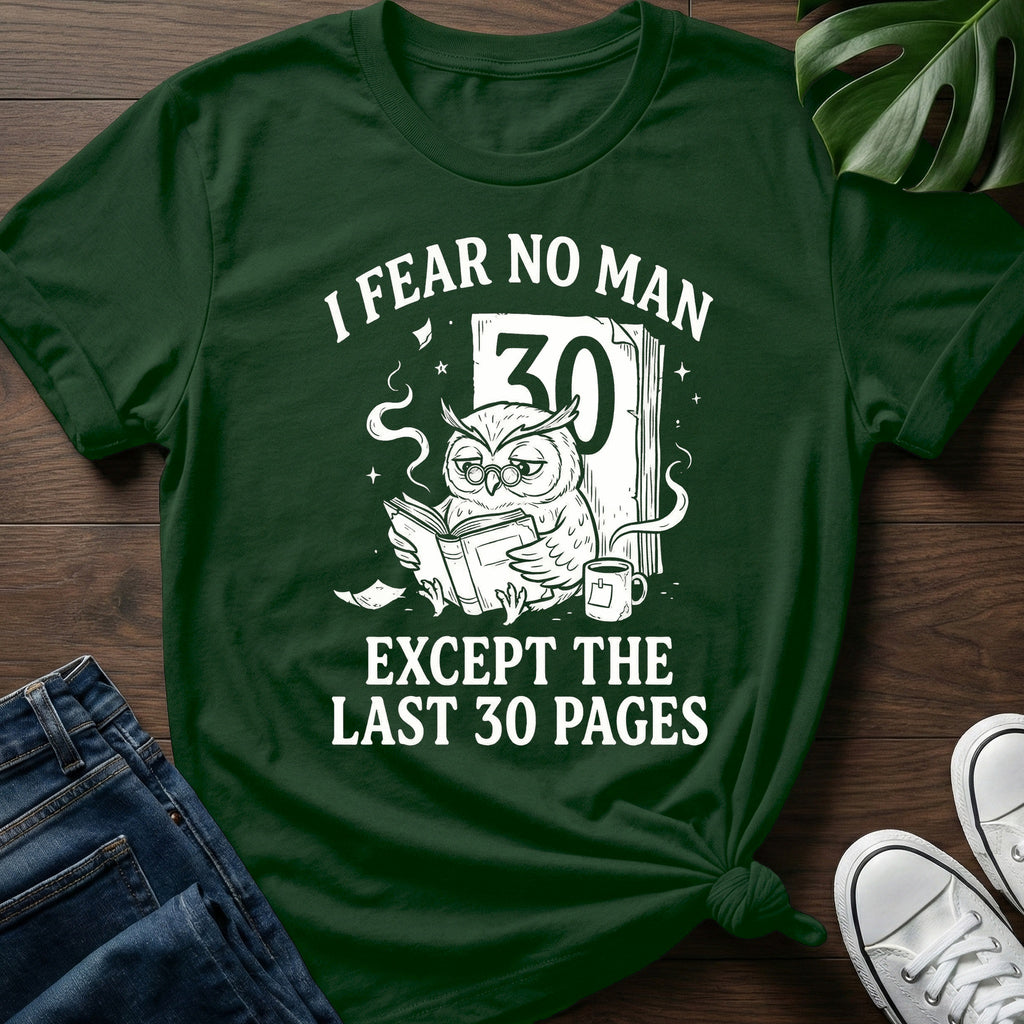 Fear The Last 30 Pages T-Shirt