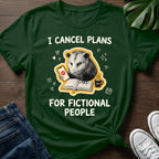 I Cancel Plans T-Shirt