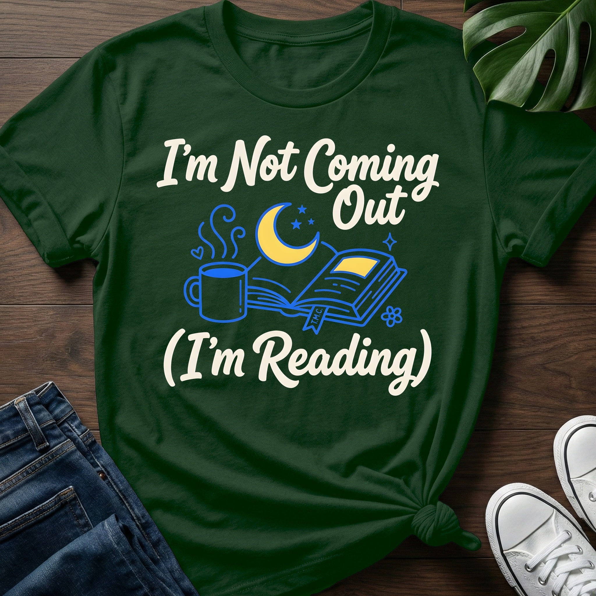 Im Not Coming Out T-Shirt