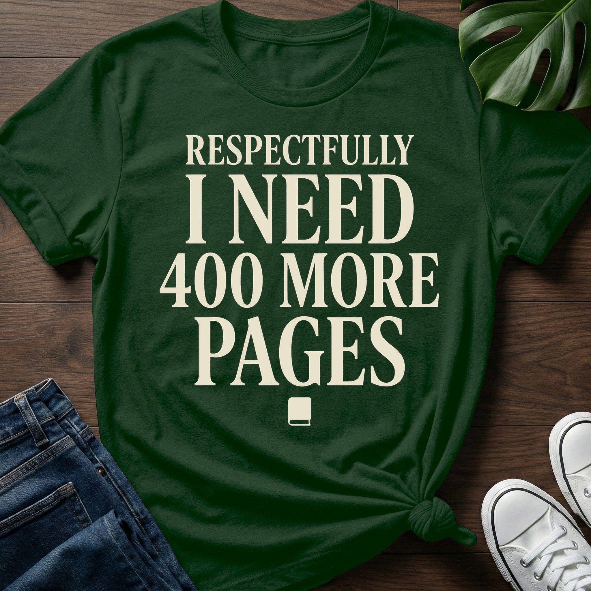 400 More Pages T-Shirt