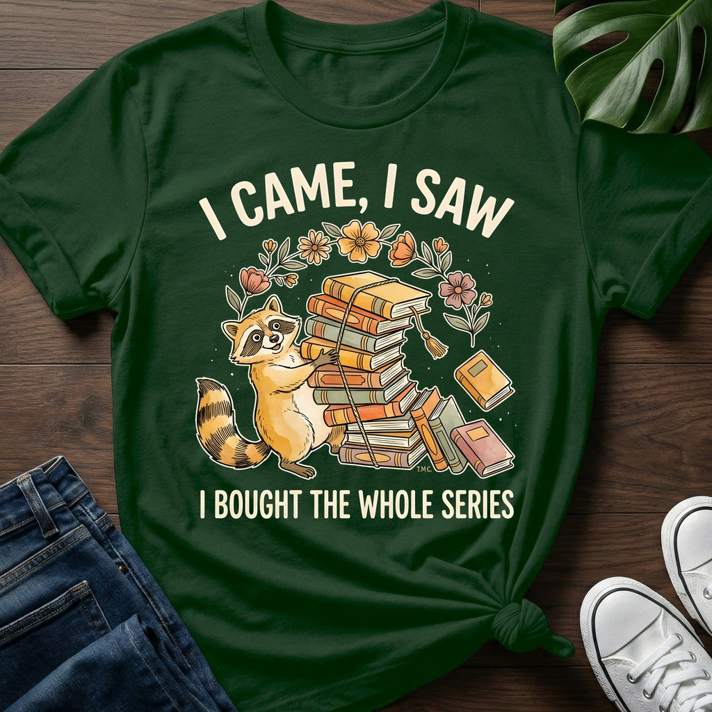 I Bought The Whole Series T-Shirt