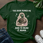 This Book Ruined Me T-Shirt