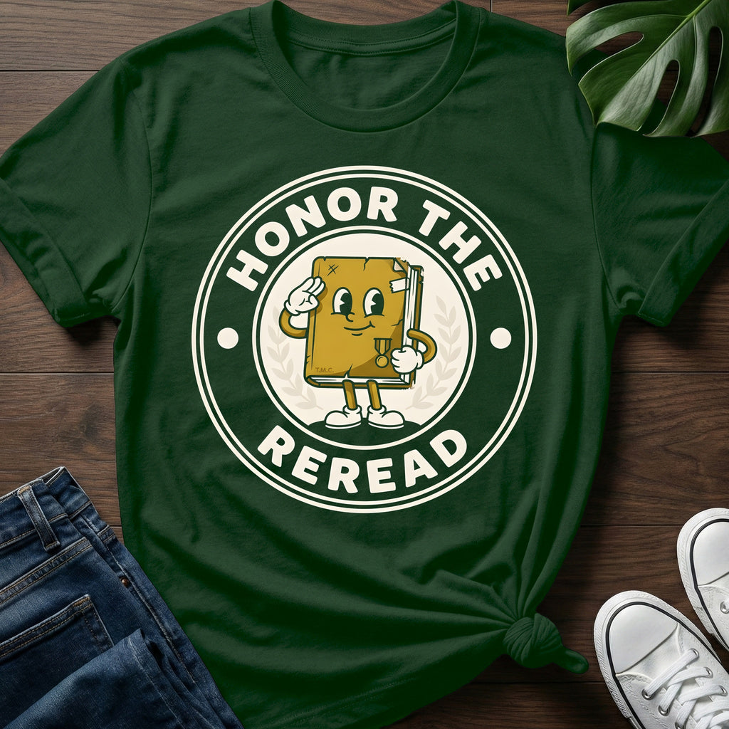 Honor The Reread T-Shirt