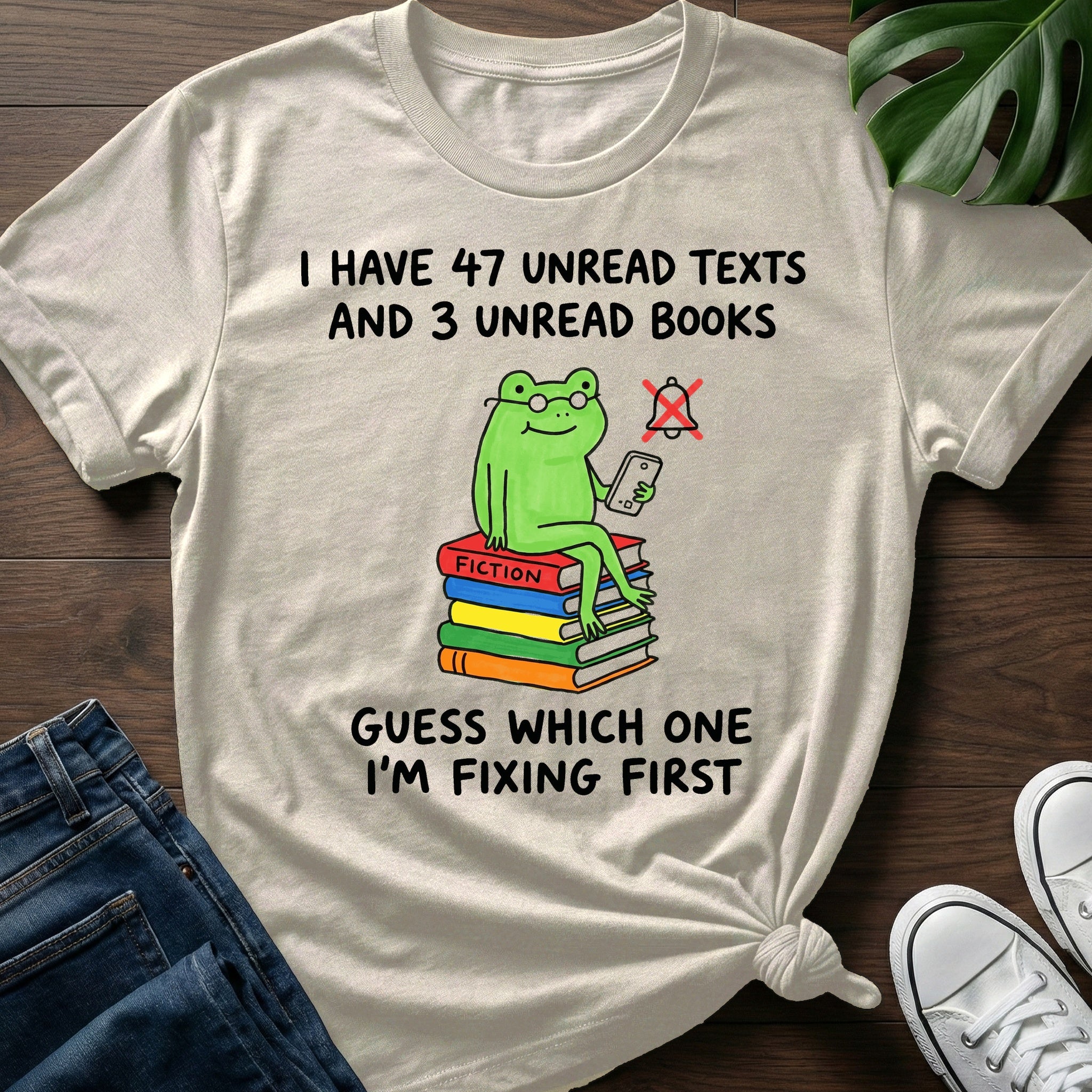 47 Unread Texts T-Shirt