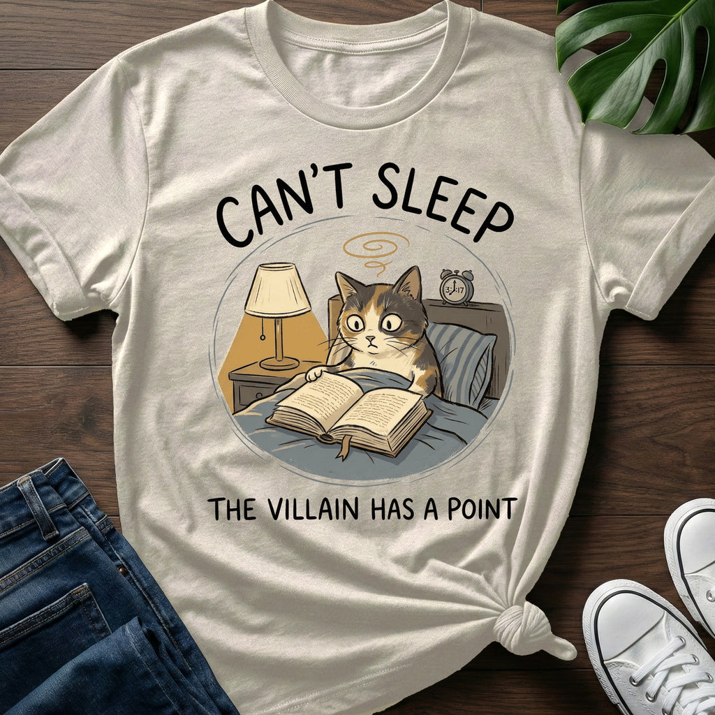 The Villain Has A Point T-Shirt