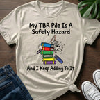 TBR Safety Hazard T-Shirt
