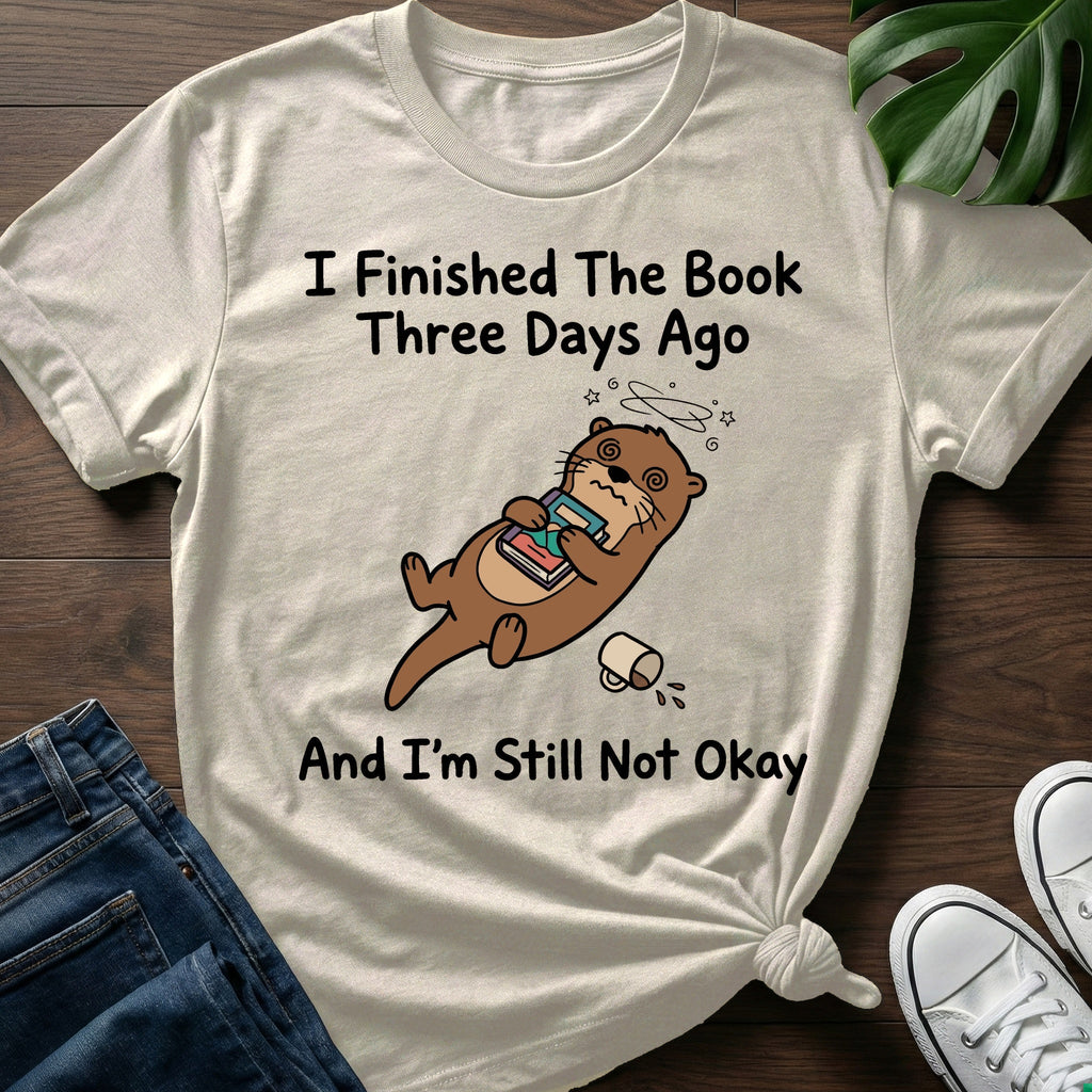 Still Not Okay T-Shirt