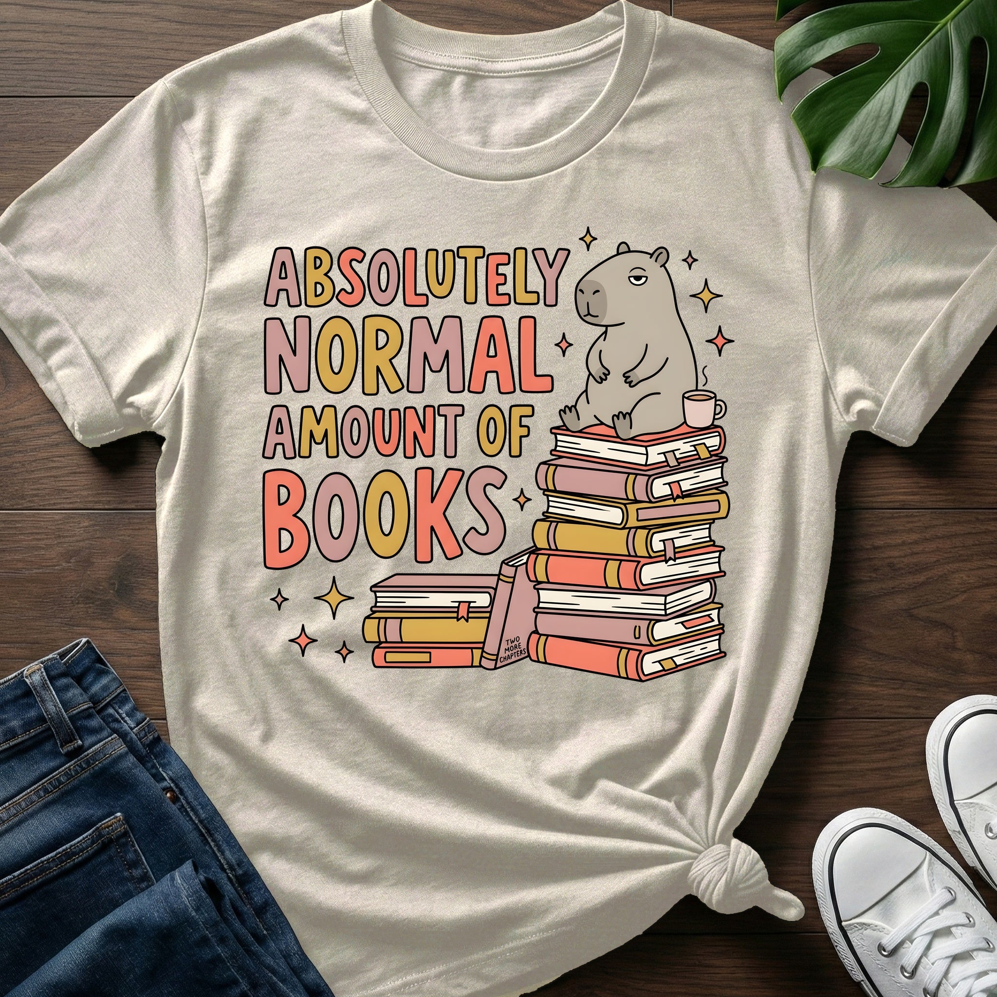 Absolutely Normal Amount T-Shirt