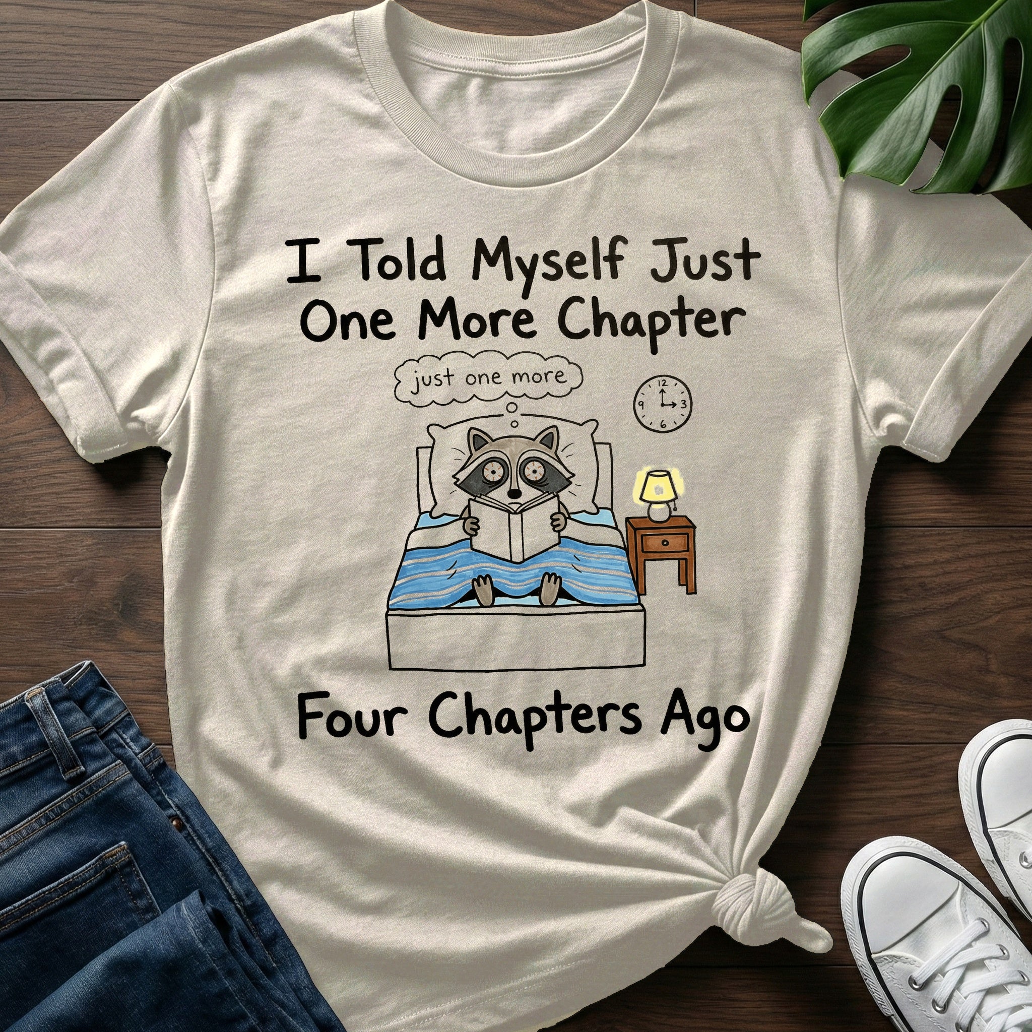 Just One More Chapter T-Shirt