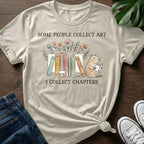 I Collect Chapters T-Shirt
