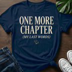 My Last Words T-Shirt