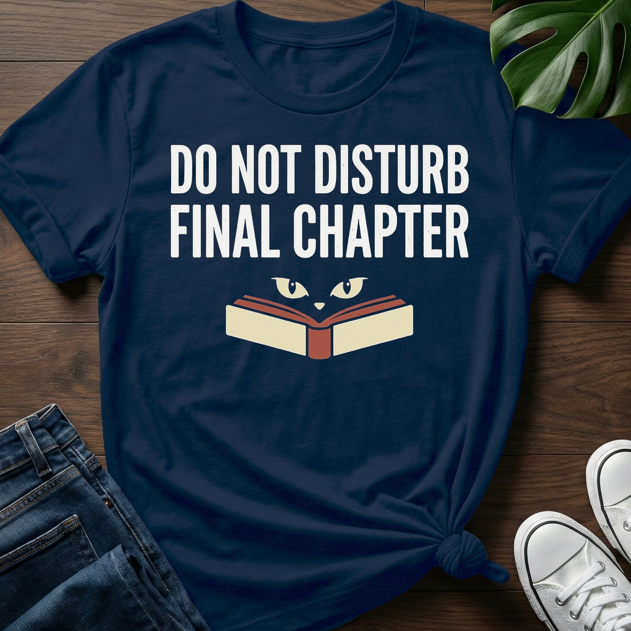 Do Not Disturb Final Chapter T-Shirt