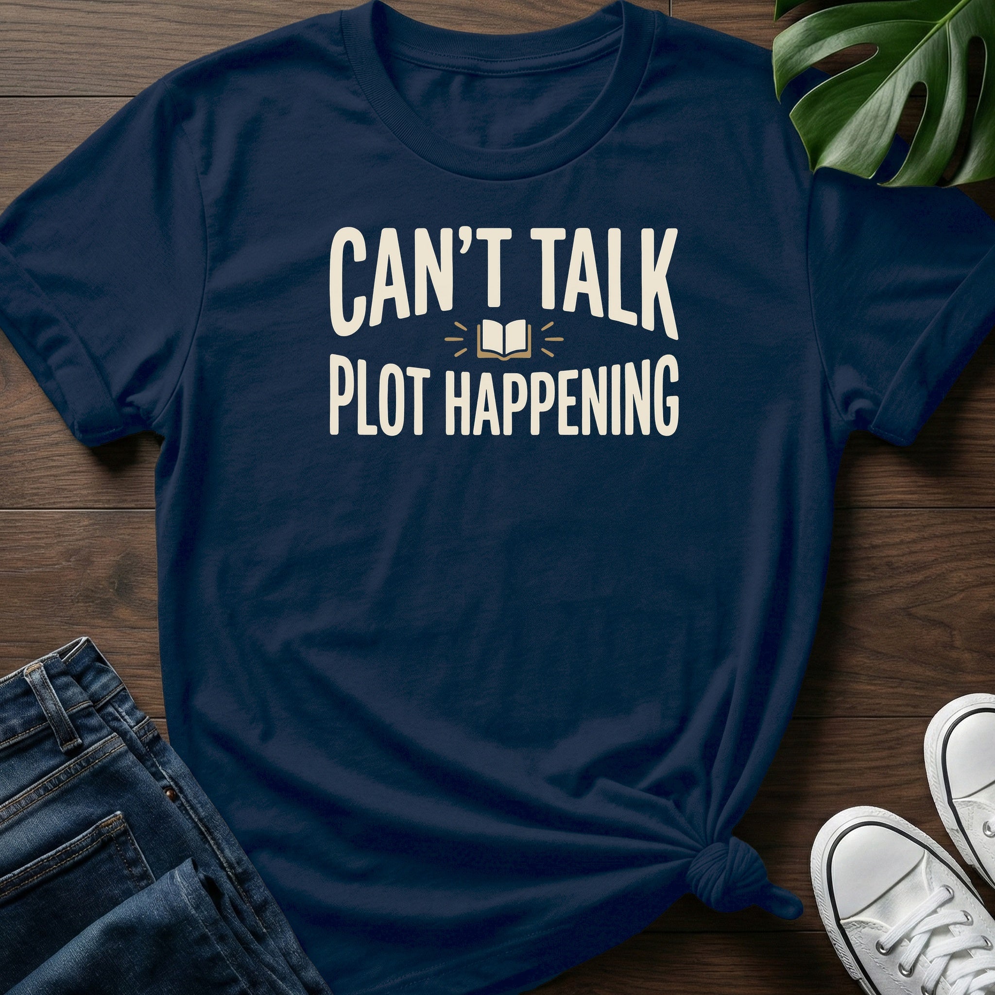 Cant Talk Plot Happening T-Shirt